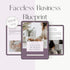 Faceless Business Blueprint E-Book